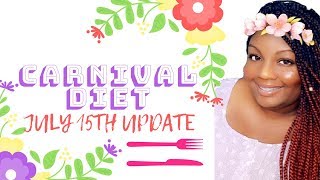 Carnival Diet - July 15th Update