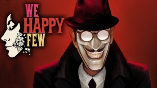 WE HAPPY FEW All Cutscenes Movie (Game Movie) - Full Game Release