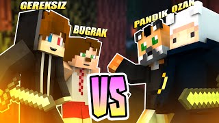 Gereksiz & BugraaK vs OzanPvP & Pandik (Minecraft NBD)