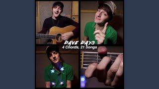 Watch Dave Days 4 Chords 21 Songs video