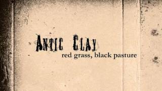 Watch Antic Clay Red Grass Black Pasture video