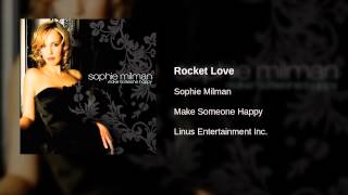 Watch Sophie Milman Rocket Love video