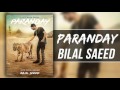 PARANDAY | Bilal Saeed | Latest Punjabi Songs | 2015-2016 | Speed Records | 320kbps