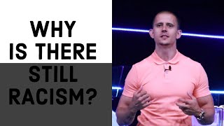 Why Is There Still Racism? - The Kingdom Solution To Defeating Racism Pt5 | Pastor Mike Darnell