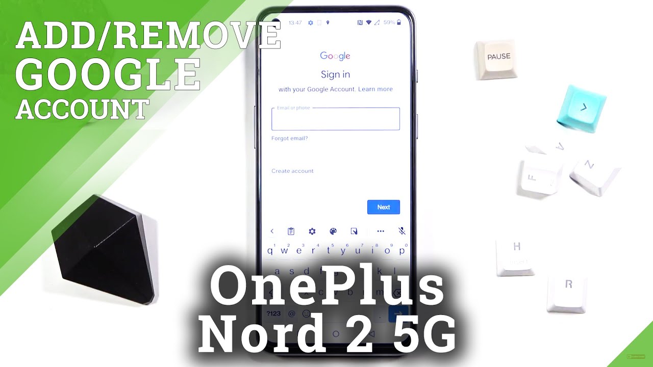 How to Add/Remove Google Account on OnePlus Nord 2 5G – How to Add/Remove Google Account on OnePlus Nord 2 5G –