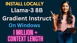 Llama-3 8B Gradient Instruct With 1 Million + Context Length - Install Locally