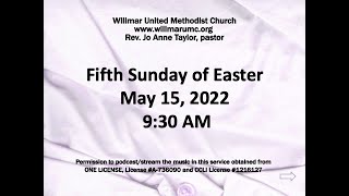Willmar UMC Worship for May 15, 2022