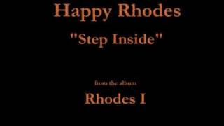 Watch Happy Rhodes Step Inside video