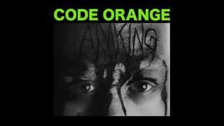 Watch Code Orange My World video