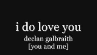 Watch Declan Galbraith I Do Love You video