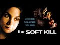 The Soft Kill (1994) Full Movie | Carrie-Anne Moss | Thriller
