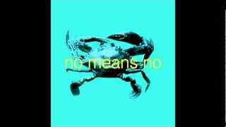 Watch Nomeansno Would We Be Alive video