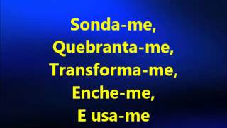 Sonda me, Usa me - Aline Barros(playback legendado)