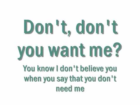 LETRA DE DON T YOU WANT ME letra de don t you want me: