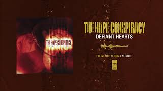 Watch Hope Conspiracy Defiant Hearts video