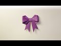 Origami - How to make a paper Bow/Ribbon