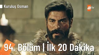 Kuruluş Osman 94. Bölüm | İlk 20 Dakika @KurulusOsman