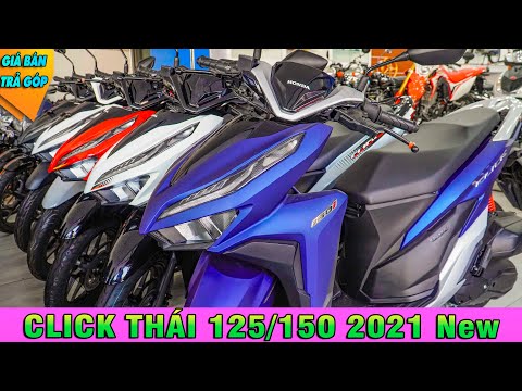 🌈Giá Xe CLICK Thái 125/150 2021 Phiên Bản Mới Vừa Về Tới Đại Lý 🔰 Trả Góp Click Thái ✅ CUA Vlog61