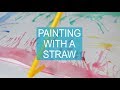 How to Blow Paint: Art Projects for Kids