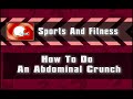 How to Do an Abdominal Crunch