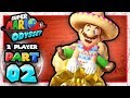 Super Mario Odyssey Co-Op: Part 2 - Sand Kingdom! (2 Player)