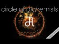 Circle Of Alchemists - Inferno (Join the Circle-Edit)