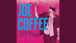 Watch Joe Coffee Second String To Your Second Best video