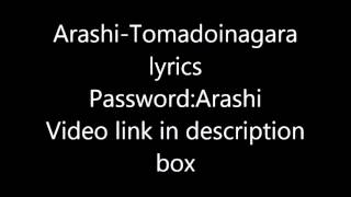 Watch Arashi Tomadoinagara video