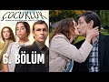 Çocukluk 6. Bölüm