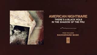 Watch American Nightmare Theres A Black Hole In The Shadow Of The Pru video