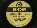 I ALMOST LOST MY MIND by Ivory Joe Hunter 1949