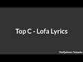 Top C - Lofa Lyrics