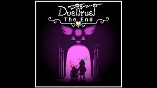 Dusttrust - The End Recreation Flp