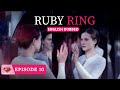 Ruby Ring | Episode 10 | English Dub | TV Series