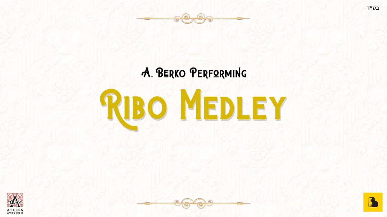 A Berko Productions performing "A Ribo Medley"