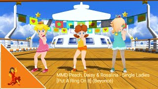 Mmd Peach, Daisy & Rosalina - Single Ladies Put A Ring On It Beyoncé