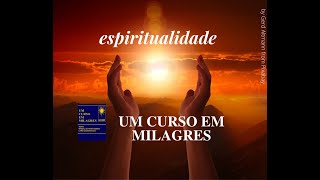 Um Curso Em Milagres & Espiritualidade durante Coronavirus