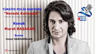 Nerde Kalmıştık - Murat Başaran