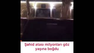 Şehid Atasinin Tesirli Sozleri