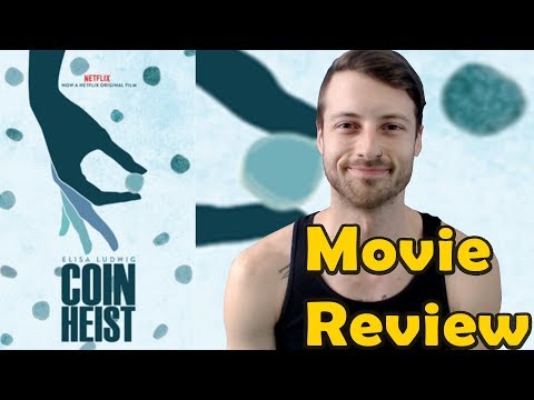 Coin Heist 2017 Netflix Movie Review Non Spoiler Coin Heist 2017 Netflix Movie Review Non Spoiler