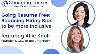 Going Resume Free: Reducing Hiring Bias to be More Inclusive, featuring Allie Knull