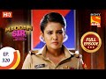 Maddam sir - Ep 320 - Full Episode - Complaint For The Parents - 15th October  2021