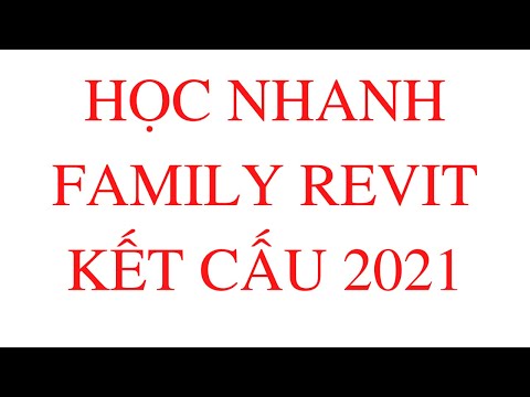 Revit Family Kết cấu 2021: Family Revit Là Gì ?