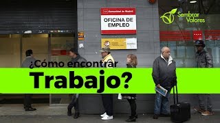 ¿Cómo encontrar Trabajo? | Sembrar Valores