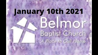 Living Life in the Spirit: The Freedom Offered - January 10, 2021 - Belmor Baptist Church Sermon
