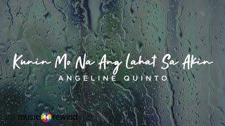 Watch Angeline Quinto Kunin Mo Na Ang Lahat Sa Akin video