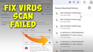 How To Solve Google Chrome Virus Scan Failed Error When Downloading Files