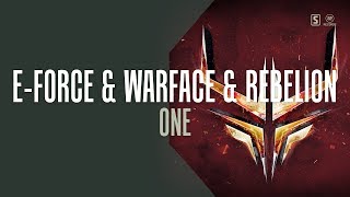 E-Force & Warface & Rebelion - One (#A2Rec161)