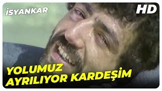 İsyankar - Müslüm Baba, İsyankar İçin Kendini Feda Etti Müslüm Gürsesin Oynadığı İlk Film