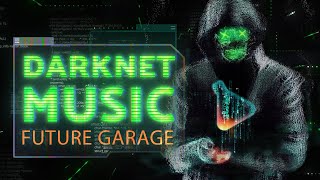 Hacker Müzik  - Karanlık Chillstep Oynatma Listesi  - Anonim Karışım
